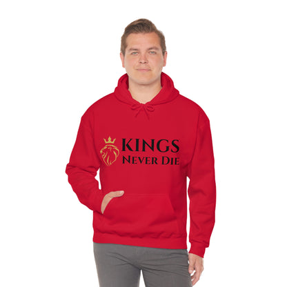 Unisex Kings Never Die Hooded Sweatshirt