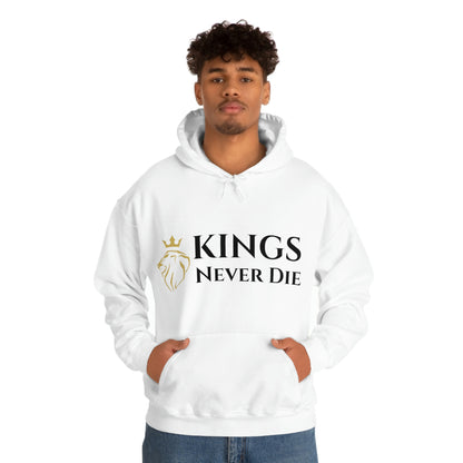 Unisex Kings Never Die Hooded Sweatshirt