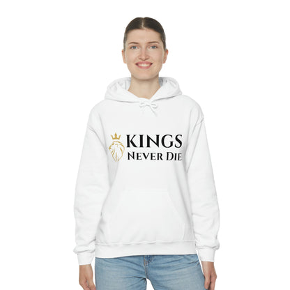 Unisex Kings Never Die Hooded Sweatshirt