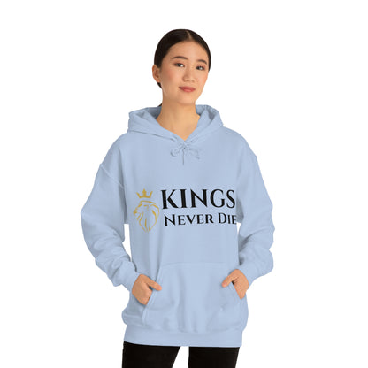 Unisex Kings Never Die Hooded Sweatshirt