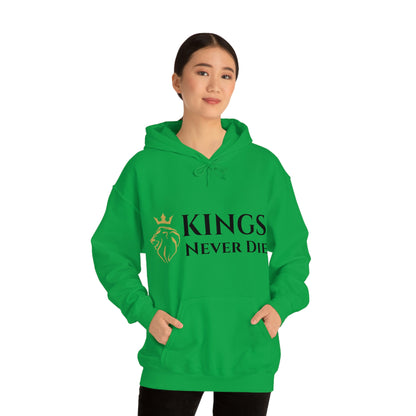 Unisex Kings Never Die Hooded Sweatshirt