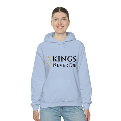 Unisex Kings Never Die Hooded Sweatshirt